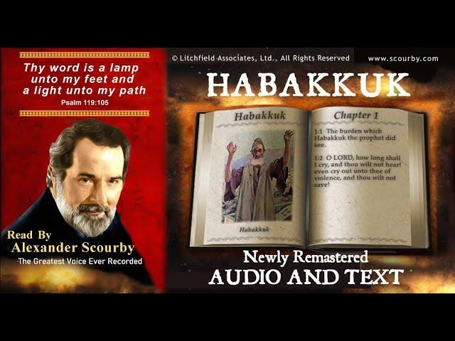 35 | Book of Habakkuk | Read by Alexander Scourby | AUDIO & TEXT | FREE on YouTube | GOD IS LOVE!