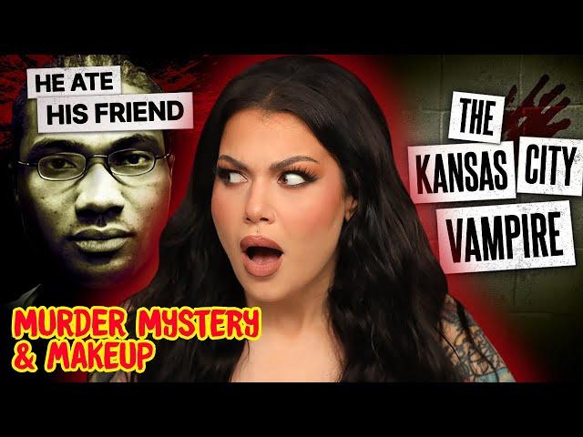 Convinced he had to eat people to live?! - The Kansas City Vampire