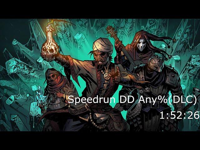 Darkest Dungeon Any% (DLC) / Спидран ДД 1:52:26