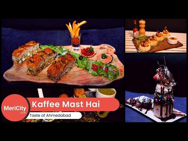 Kaffee Mast Hai | 24/7 Cafe | Casual Dining | Agora Mall | Ahmedabad | MeriCity