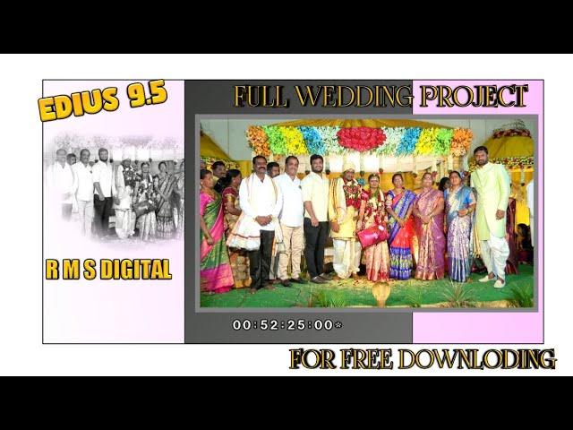 FULL WEDDING PROJECT FOR EDIUS 9.5 TELUGU