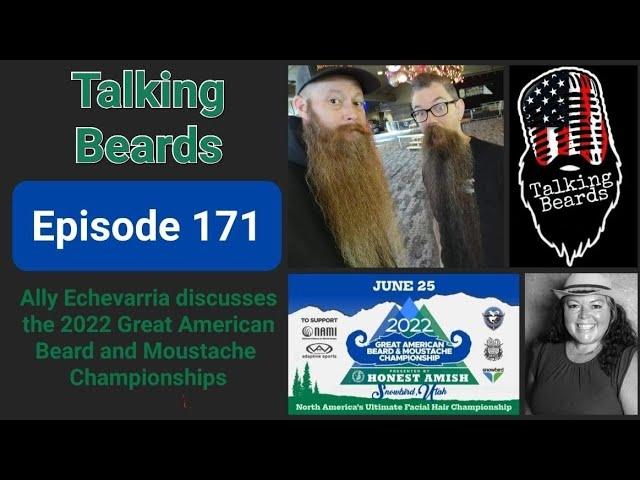 Ally Echevarria discusses the 2022 Great American Beard & Moustache Championships