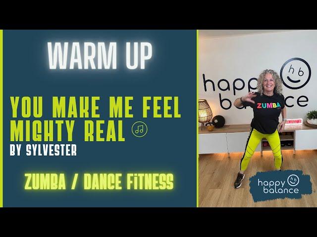 WARM UP | 'YOU MAKE ME FEEL MIGHTY REAL' by SYLVESTER | Zumba® | Zumba Gold® |  Low-Impact | Disco