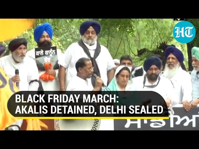 Akali Dal protest: Sukhbir, Harsmirat detained amid road blocks, traffic snarls in Delhi