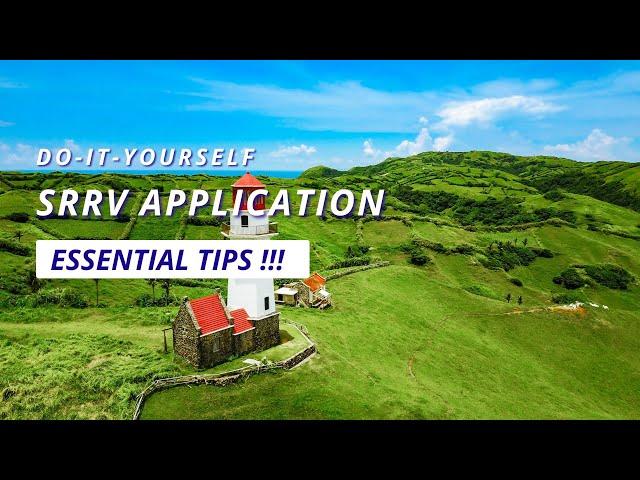 DIY Comprehensive Guide  | Apply for the SRRV in the Philippines