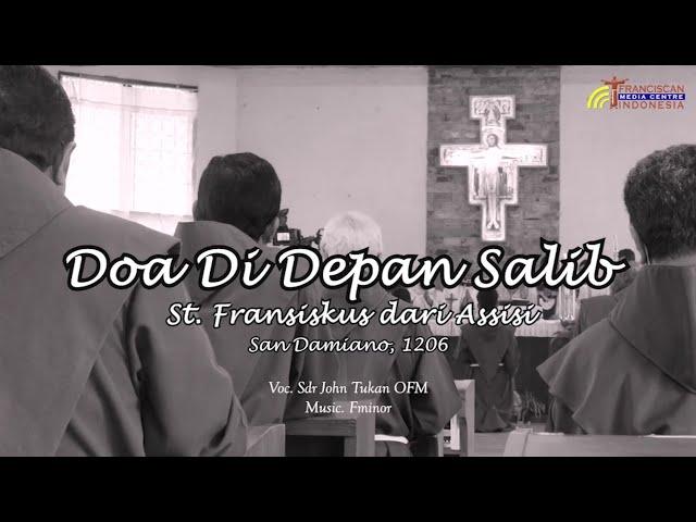 DOA DI DEPAN SALIB || St. Fransiskus dari Assisi