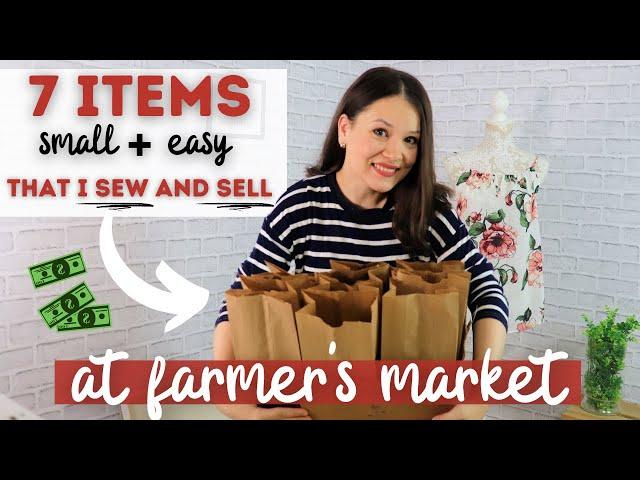 7 EASY items that I sew and sell at the local Farmer's Market! (as a side hustle in 2021)