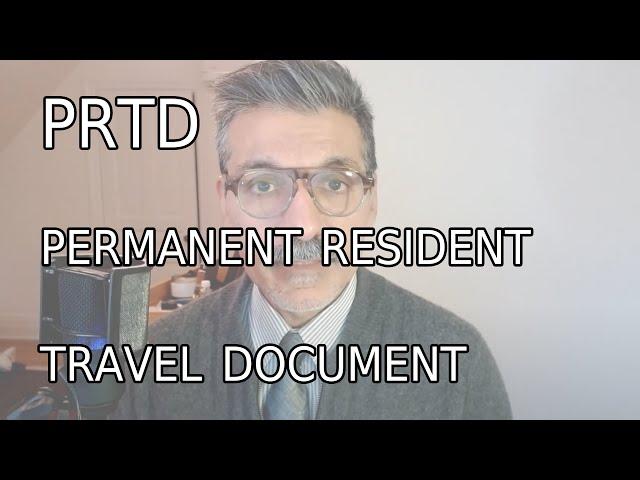 A Permanent resident Travel Document - A Means to Enter Canada Without a Permanent Resident  Card