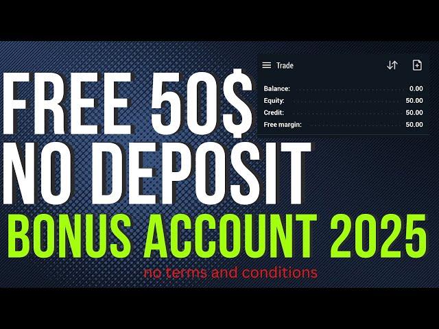 Get $50 free - No deposit bonus 2025