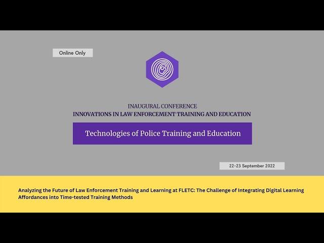 Analyzing the Future of Law Enforcement Training and Learning at FLETC