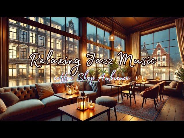 Elegant Jazz Cafe Music  Cozy Coffee Shop Ambience for Work, Study & Sleep!