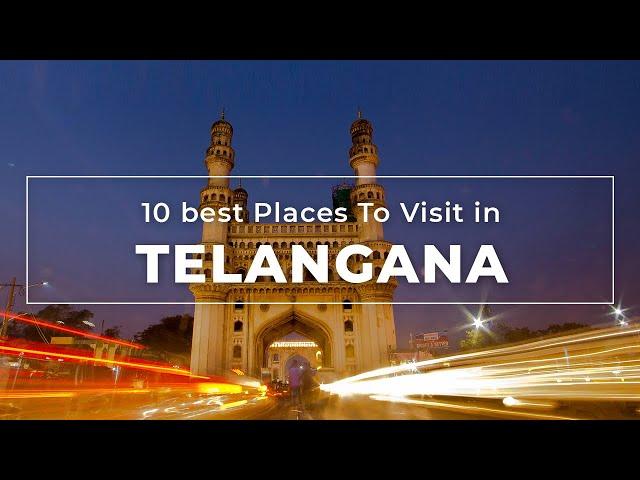 10 Best places in  Telangana | Telangana Top Places to Visit - Tourist Junction