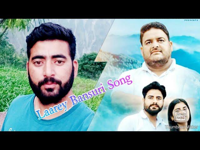 Laarey Bansuri Song || Singer Jeevan Pahari || Ghardhari Bansuri Song || Dogri Himachali Song