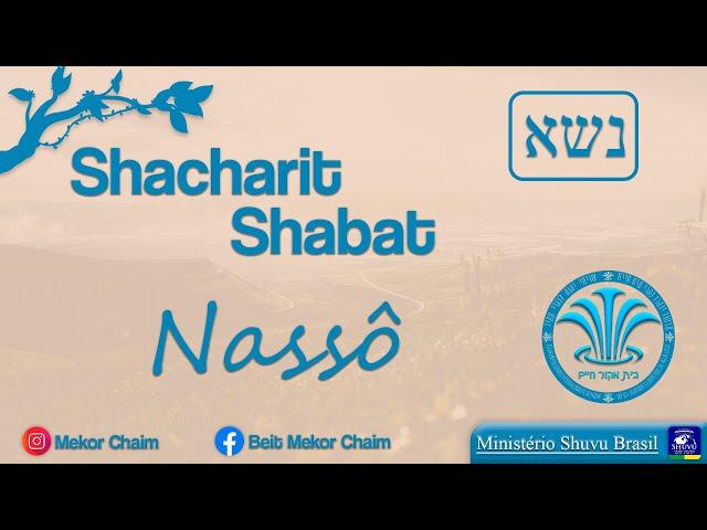 Shacharit Shabat - Parashat Nasso