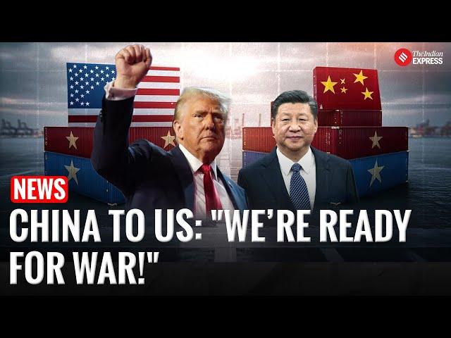 China Hits Back: “If US Wants War, We Are Ready”