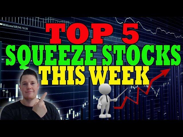  TOP 5 Stocks Ready to SQUEEZE  High Short Interest Plays  Don't Miss These Picks Th