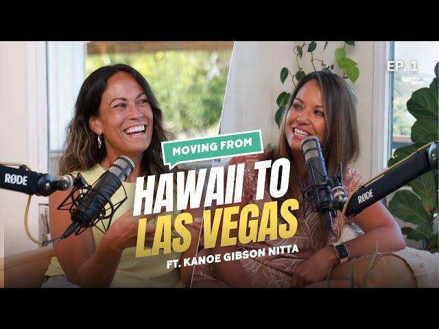 Living in Las Vegas vs. Hawaii, What You Gain & What You Lose, Moving with Kids