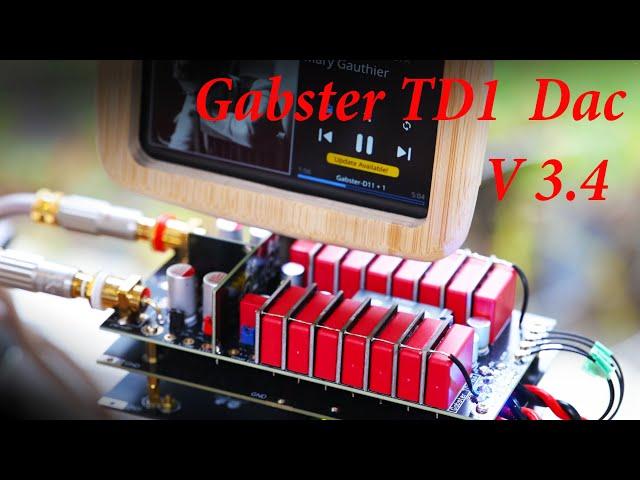 Gabster TD1 Dac V3.4 Favorite of all times