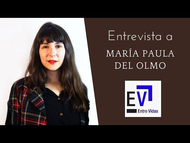 MARÍA PAULA DEL OLMO en ENTRE VIDAS TV