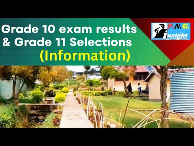 Papua New Guinea Grade 11 Selections and PNG Exam Results