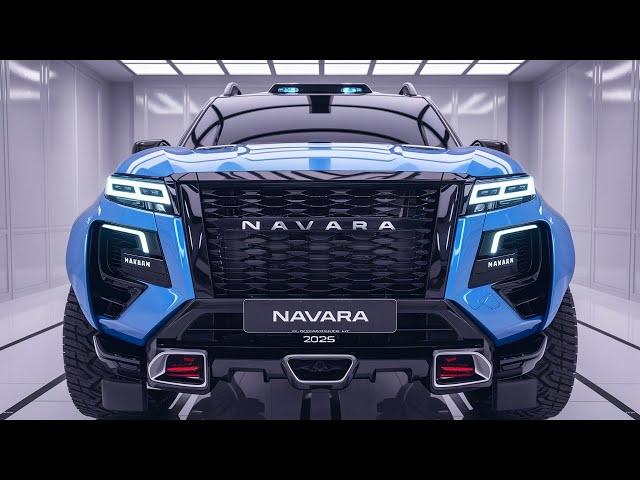 2025 Nissan Navara: The Most Powerful Pickup of All Time!