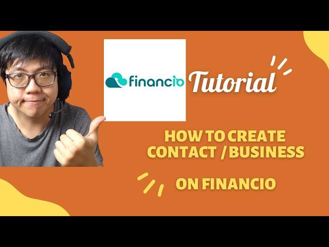 How to create Contact or Businesses on Financio