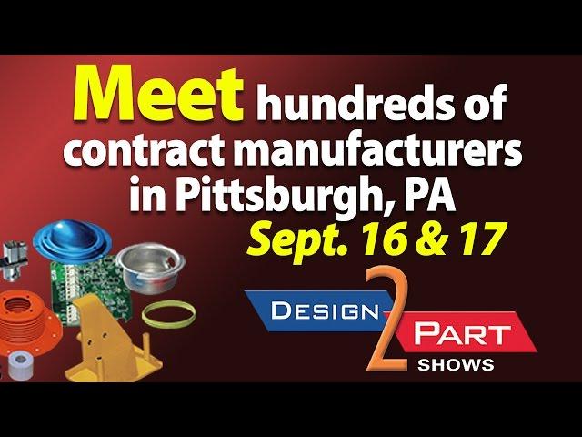 Pittsburgh tradeshow for contract manufacturing services | Design-2-Part TradeShows