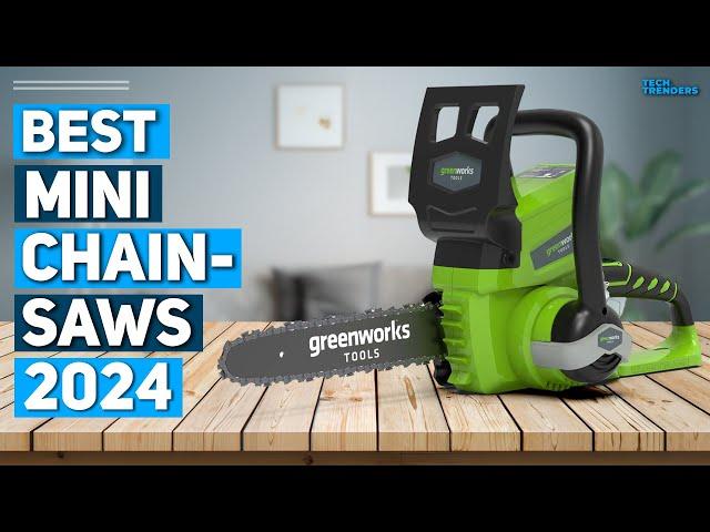 Best Mini Chainsaw 2024 - Top 5 Best Mini Chainsaws 2024
