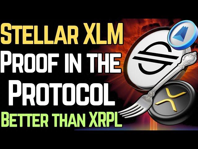 XLM: STELLAR PROTOCOL IS BETTER (XRPL is FORKED)