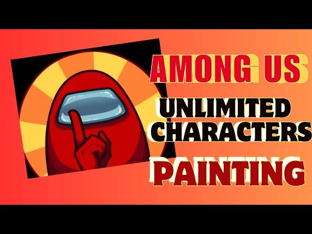 Unlimited Among Us Characters Painting