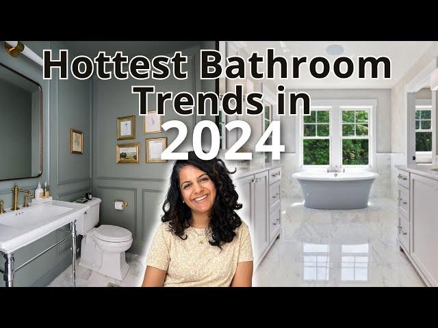 A Guide to the Hottest Bathroom Trends in 2024  