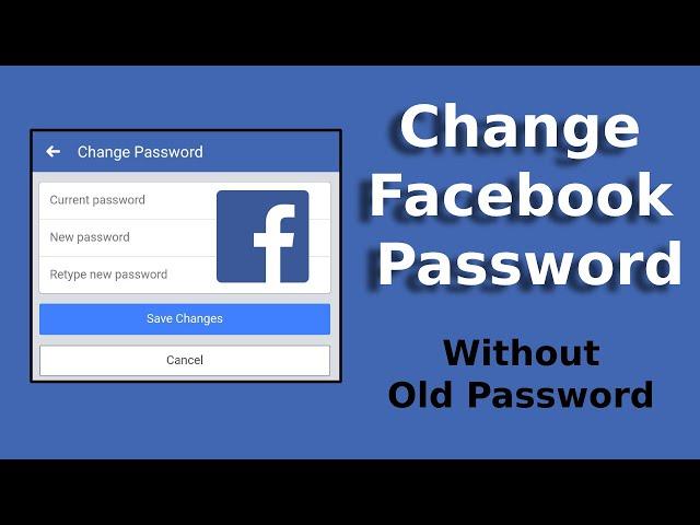 Change Facebook Password Without Old Password // Create new Facebook password