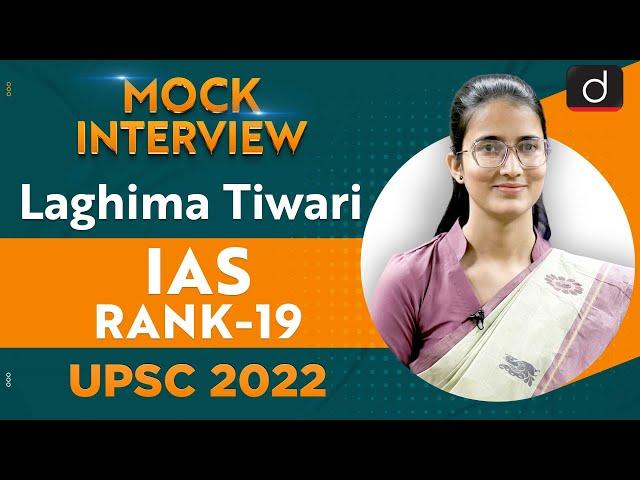 Laghima Tiwari, Rank 19 | UPSC CSE 2022 | English Medium | Mock Interview | Drishti IAS English