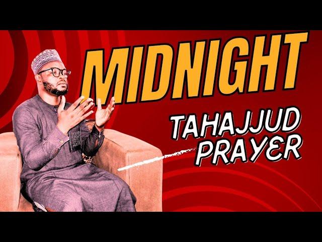 MIDNIGHT TAHAJJUD SUPPLICATIONS AND ADHKAR: A NIGHT OF SPIRITUAL RENEWAL IN ENGLISH AND YORUBA