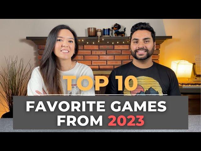 Top 10 Games We Played in 2023