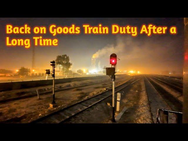 Back on Goods Train Duty After a Long Time: A New Experience