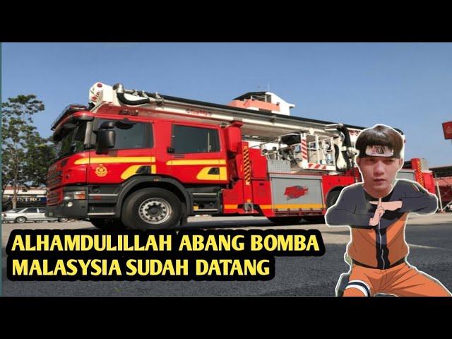 ABANG BOMBA SANG PENJINAK API SUDAH DATANG