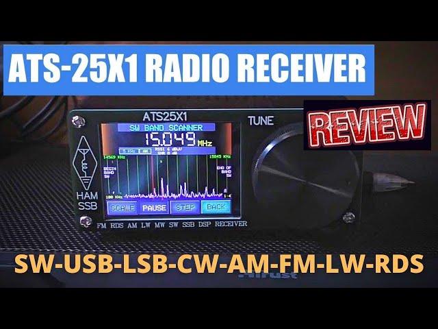 New ATS-25X1 all Band FM LW MW  SW SSB Radio Receiver REVIEW