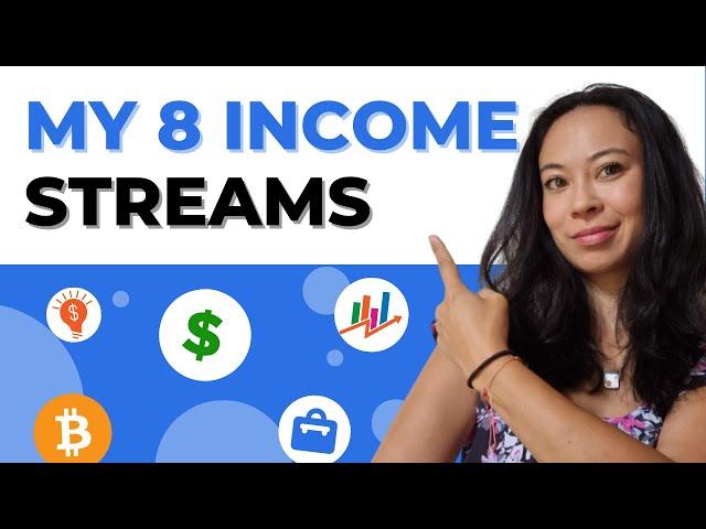 My 8 Streams of Income - Create your passive income streams too! Make Money Online