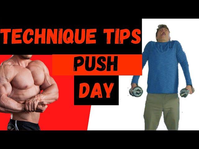 Technique Tips Chest/Shoulder/Tricep