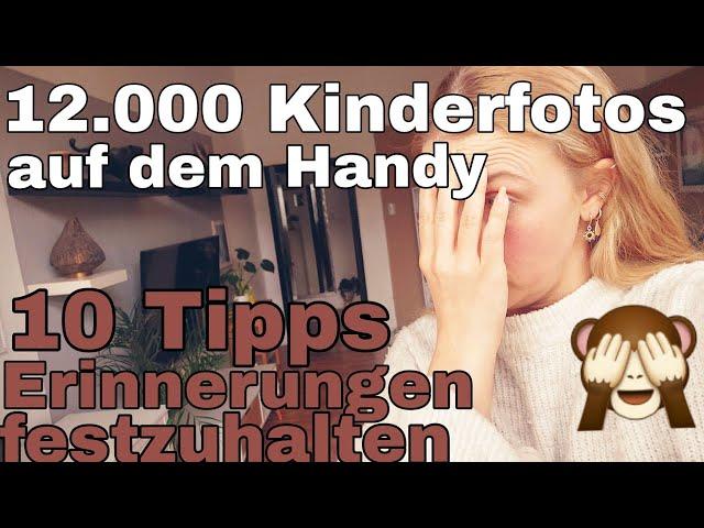 KindheitsErinnerungen sinnvoll aufbewahren und Überblick behalten l Kinderfotos Tipps