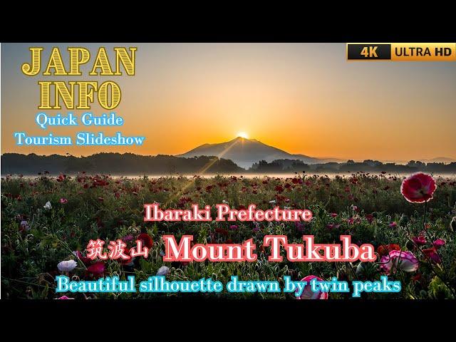 Mount Tsukuba - Ibaraki Tourism- Japan Travel Quick Guide - Famous Places in Japan