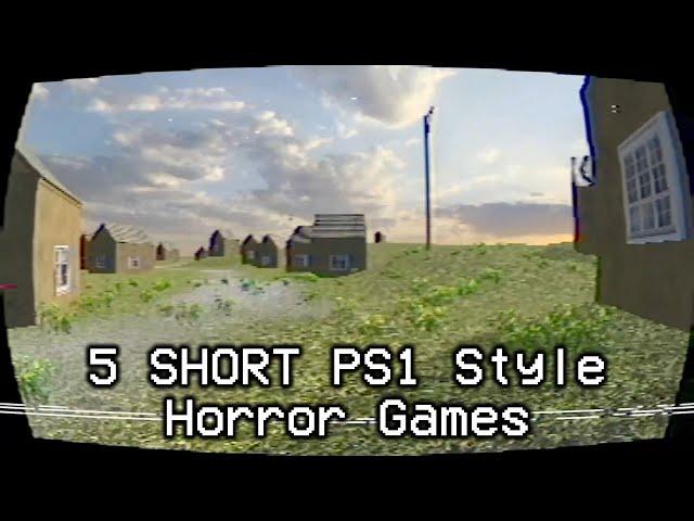 5 Short PS1 Style Horror Games