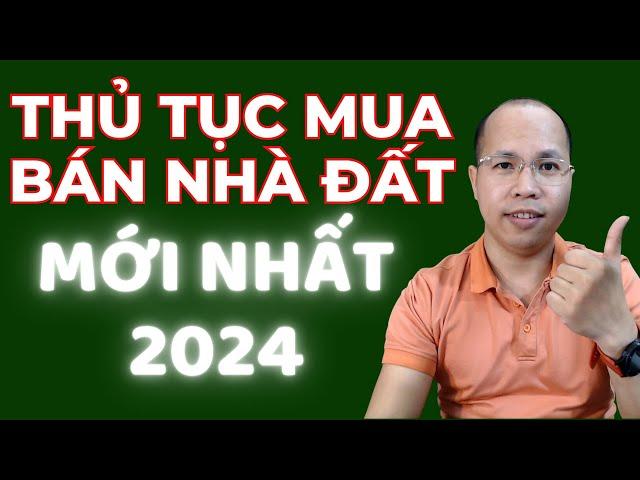 Thủ tục mua bán nhà đất 2024. Người môi giới nhà đất. Môi giới bất động sản