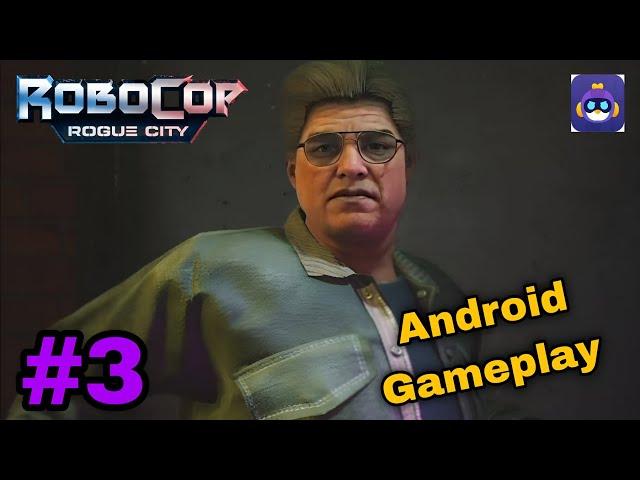 RoboCop Rogue City (Chikki) "Arcade" Android Gameplay Walkthrough Part 3