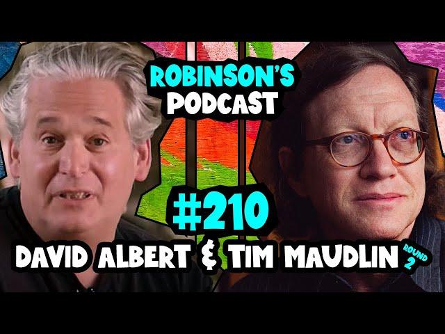 David Albert & Tim Maudlin:  Niels Bohr, Measurement, & Quantum Mechanics | Robinson's Podcast #210