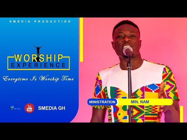 Powerful Worship Medley by Min.NAM   \\ WORSHIP EXPERIENCE (3rd Episode)