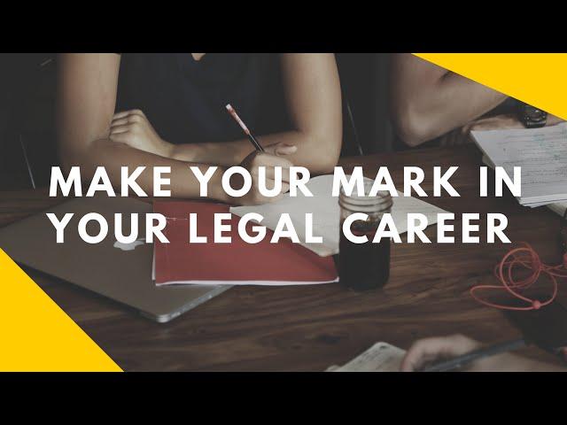 Make Your Mark in Your Legal Career I  5 Day Challenge - Day 5