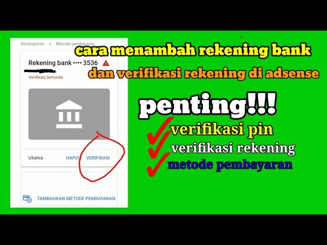 CARA VERIFIKASI REKENING BANK DI ADSENSE 2021||VERIFIKASI BANK DI GOOGLE ADSENSE