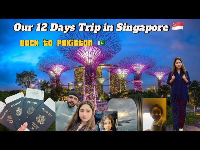 12 Days in Singapore  | Hubby ko Infection ho gya foot  Pa | Maham khan vlogs